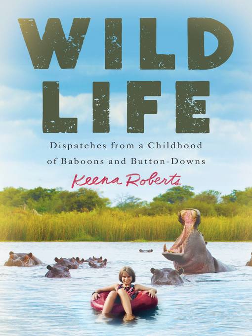 Title details for Wild Life by Keena Roberts - Wait list